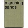 Marching Sands door Harold Lamb