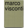 Marco Visconti door Tommaso Grossi