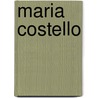 Maria Costello door Steve Pitts