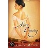 Marie, Dancing door Carolyn Meyer