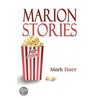 Marion Stories door Mark Baer