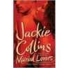Married Lovers door Jackie Collins