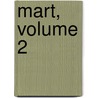 Mart, Volume 2 by Jose Marti