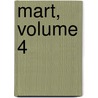 Mart, Volume 4 by Jose Marti
