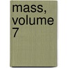 Mass, Volume 7 door Court Massachusetts.