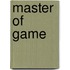 Master of Game