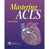 Mastering Acls door Springhouse