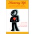 Mastering Life