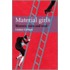 Material Girls