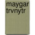 Maygar Trvnytr