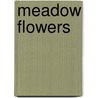 Meadow Flowers door Onbekend