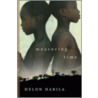 Measuring Time door Helon Habila