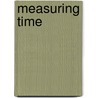 Measuring Time door Casey Rand