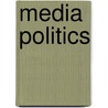 Media Politics door Shanto Iyengar