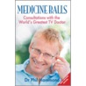 Medicine Balls door Phil Hammond