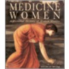 Medicine Women door Elisabeth Brooke