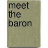 Meet The Baron door John Creasey