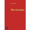 Mein Autoleben by Margaretha Main