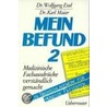 Mein Befund Ii door Wolfgang Exel