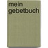 Mein Gebetbuch