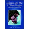 Melanie And Me by Terry L. Garlock