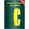 Publiceren op cd-rom by H. van de Pol