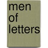 Men Of Letters by Dixon Scott