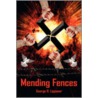 Mending Fences by George R. Lipponer