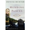 Mending Places door Denise Hunter