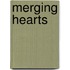 Merging Hearts