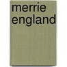 Merrie England by Lord William Pitt Lennox