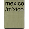 Mexico /M'Xico door Jose Maria Obregon