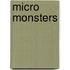 Micro Monsters