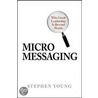 Micromessaging door Stephen Young