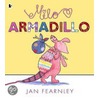 Milo Armadillo door Jan Fearnley