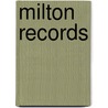 Milton Records door Peter Thacher