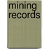 Mining Records