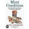 Mint Condition door David Jamieson
