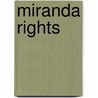 Miranda Rights by Steiger Jon