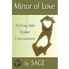 Mirror Of Love by Sage
