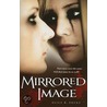 Mirrored Image door Alice K. Arenz