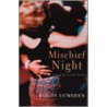 Mischief Night door Roddy Lumsden