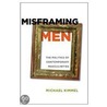 Misframing Men by Prof. Michael Kimmel