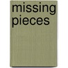 Missing Pieces door Norma Fox Mazer