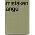 Mistaken Angel