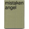 Mistaken Angel by Linda McCune Roe