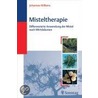 Misteltherapie door Johannes Wilkens