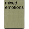 Mixed Emotions door Greg Child