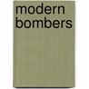 Modern Bombers door Francis Crosby