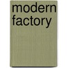 Modern Factory by George Moses Price